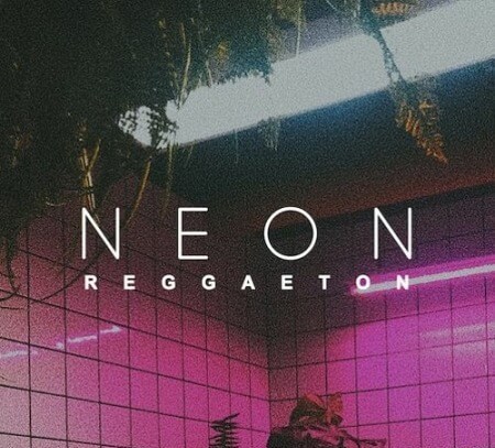 Samplestar Neon Reggaeton WAV MiDi
